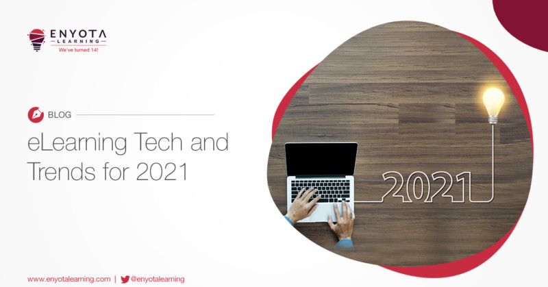 eLearning Trends for 2021 | Latest & Best eLearning Technologies | eNyota
