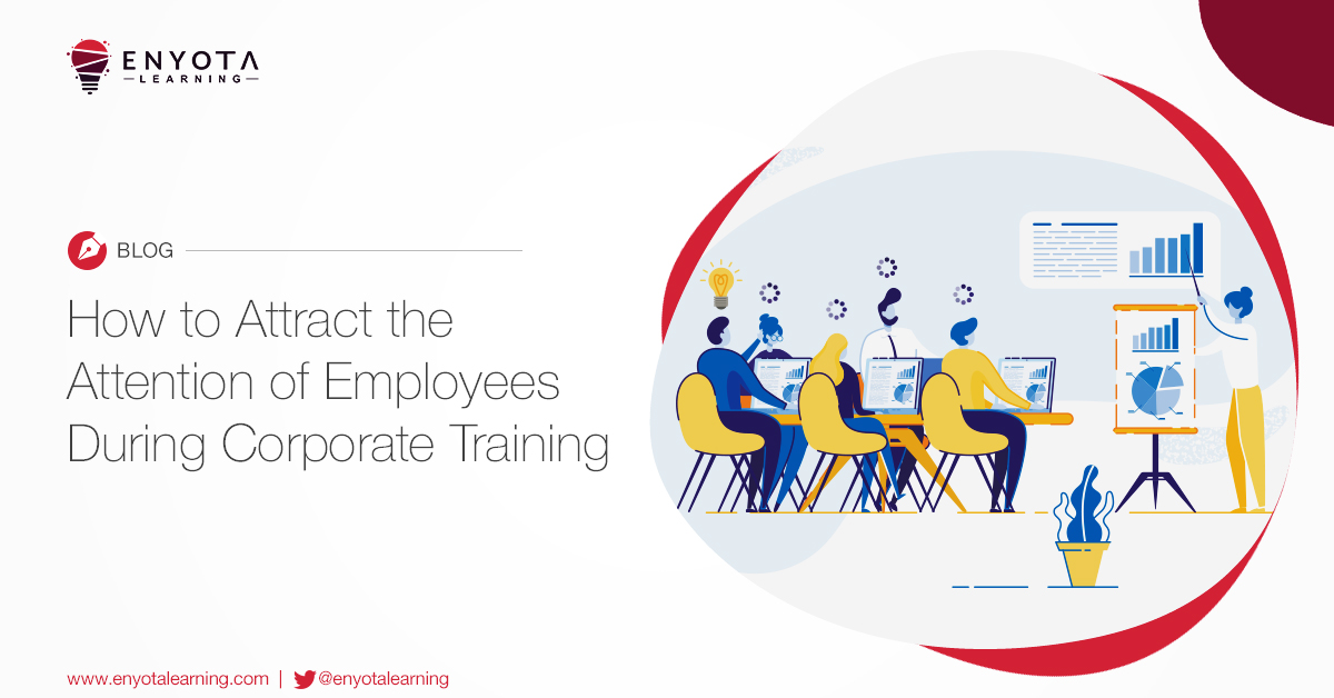 How to Engage Employees During Corporate Training