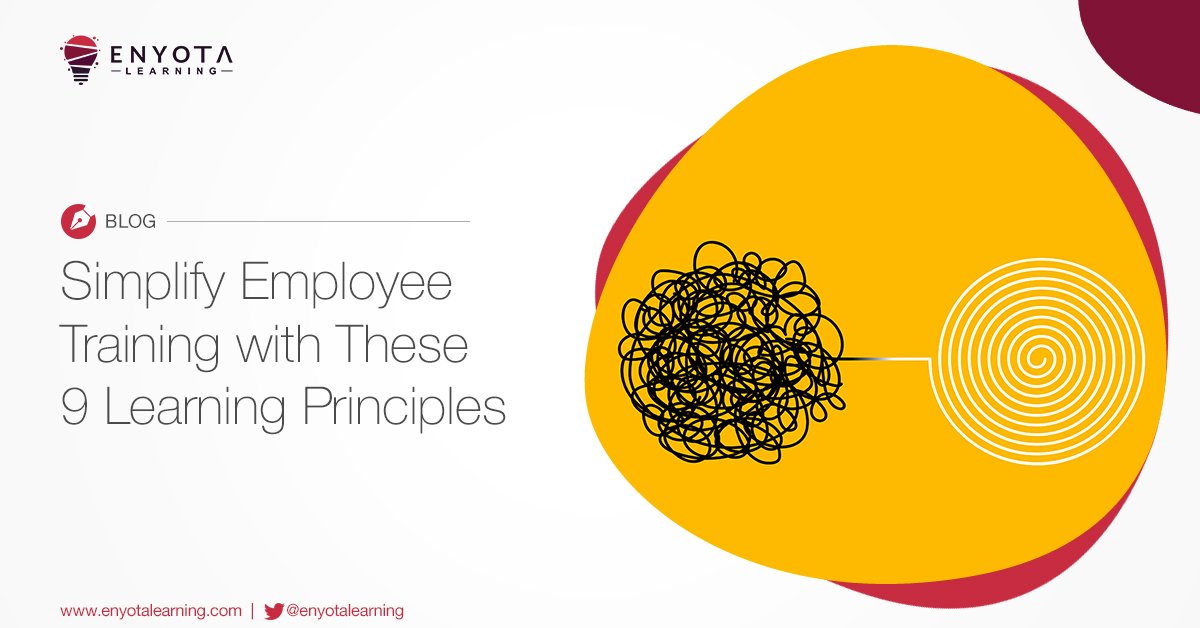 9 Learning Principles to Simplify Employee Training