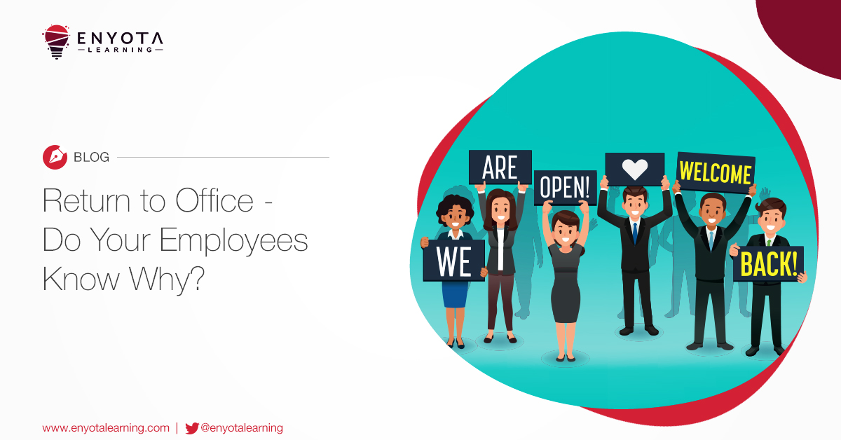 Return to Office - Do Your Employees Know Why?
