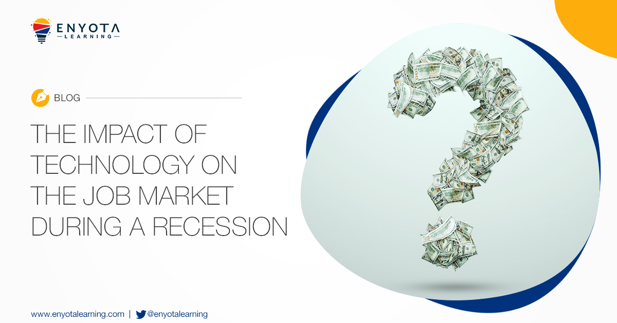 How Technology Affects the Job Market During a Recession
