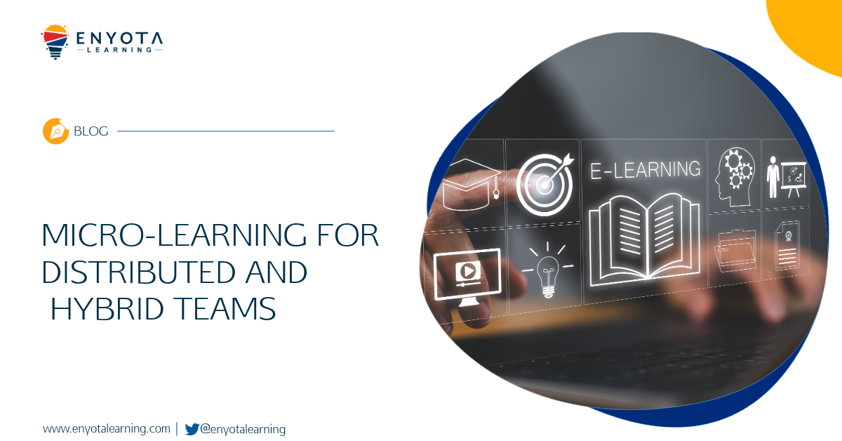 Microlearning for Distributed and Hybrid Teams