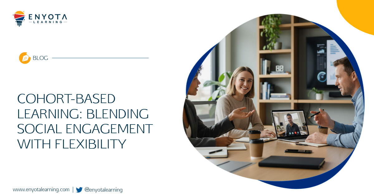 Cohort-Based Learning: Blending Social Engagement With Flexibility